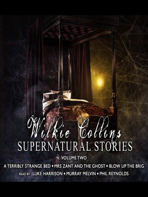 cover image of Wilkie Collins Supernatural Stories, Volume 2